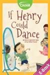 If Henry Could Dance