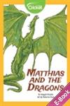 Matthias and the Dragons