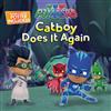 PJ Masks Catboy Does It Again