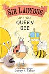 Sir Ladybug And The Queen Bee